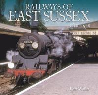 bokomslag Railways of East Sussex