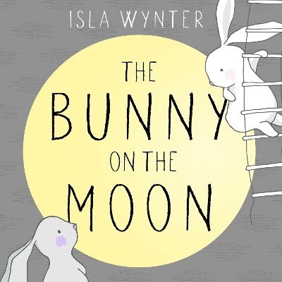 The Bunny on the Moon 1