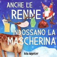 bokomslag Anche le renne indossano le mascherine