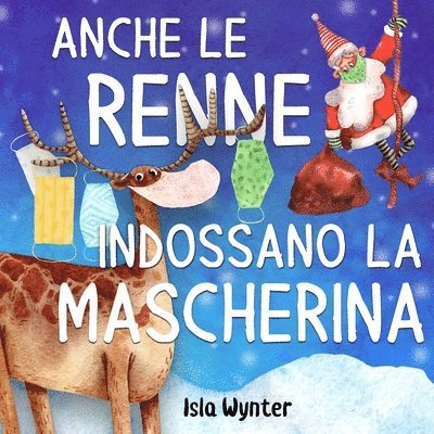 Anche le renne indossano le mascherine 1