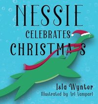 bokomslag Nessie Celebrates Christmas