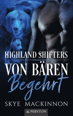 Skye MacKinnon - Von Bären begehrt, Häftad