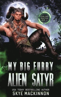 Skye MacKinnon - My Big Furry Alien Satyr, Häftad