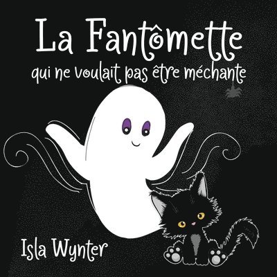 La Fantmette qui ne voulait pas tre mchante 1