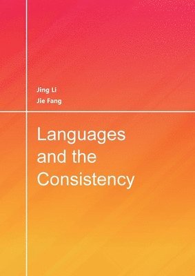 Languages and the Consistency 1