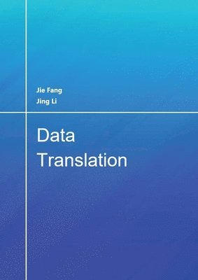 Jie Fang, Jing Li - Data Translation, Häftad