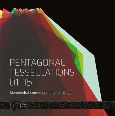 bokomslag The Fifteen Pentagonal Tessellations