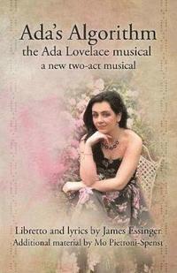 bokomslag Ada's Algorithm: the Ada Lovelace Musical
