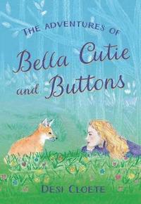 bokomslag The Adventures of Bella Cutie and Buttons