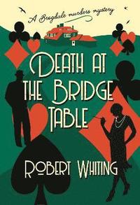 bokomslag Death at the Bridge Table