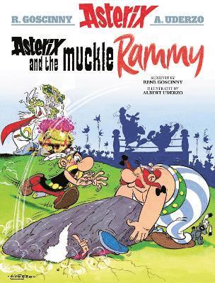 René Goscinny, Rene Goscinny - Asterix and the Muckle Rammy, Häftad