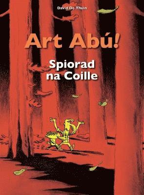 bokomslag Art Abu! Spiorad na Coille