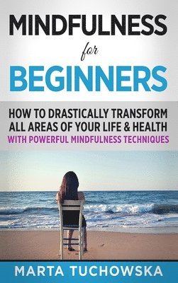 Mindfulness for Beginners