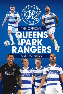 The Official Queens Park Rangers Annual 2022 1