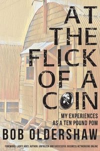 bokomslag At The Flick Of A Coin