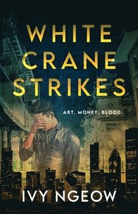 bokomslag White Crane Strikes