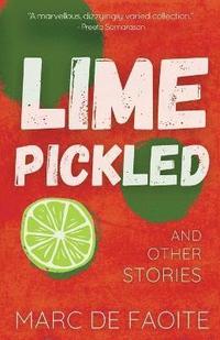 bokomslag Lime Pickled and Other Stories