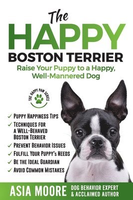 bokomslag The Happy Boston Terrier