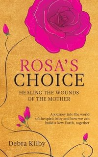 bokomslag Rosa's Choice