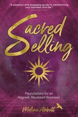 Melina Abbott - Sacred Selling, Häftad