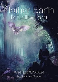 bokomslag Mother Earth is Calling You