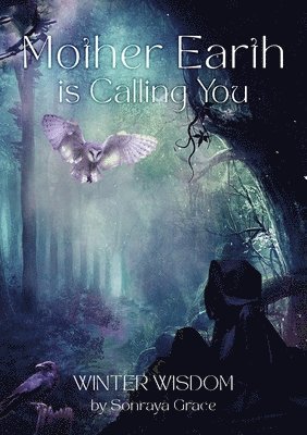 bokomslag Mother Earth is Calling You