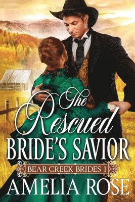 bokomslag Rescued Bride's Savior