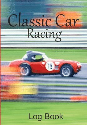 Classic Car Racing Log Book 1