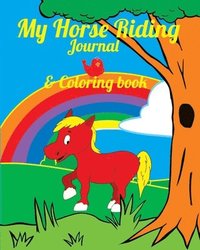 bokomslag My Horse Riding Journal & Coloring Book