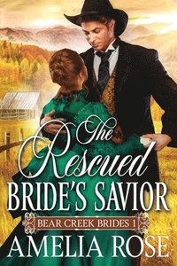 bokomslag The Rescued Bride's Savior
