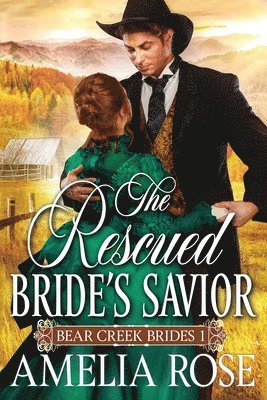 The Rescued Bride's Savior 1
