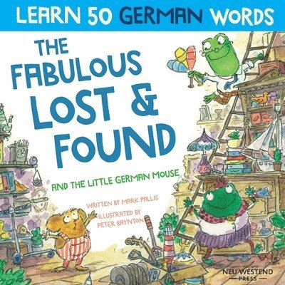 The Fabulous Lost & Found and the little German mouse 1