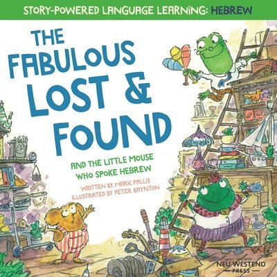 The Fabulous Lost & Found and the little mouse who spoke Hebrew 1