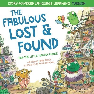 The Fabulous Lost and Found and the little Turkish mouse 1