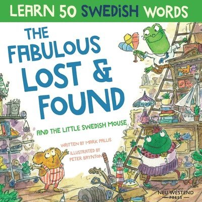 The Fabulous Lost & Found and the little Swedish mouse 1