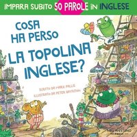 bokomslag Cosa ha perso la topolina Inglese?