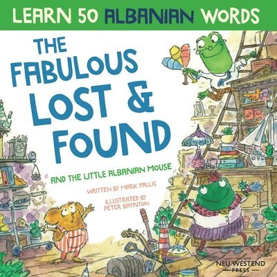 The Fabulous Lost & Found and the little Albanian mouse 1