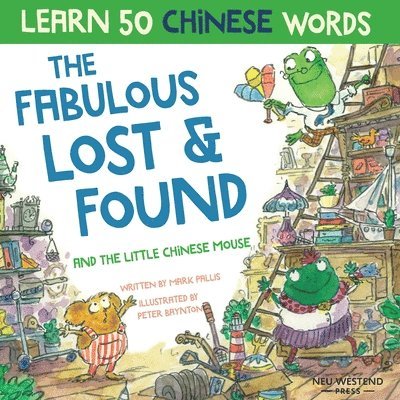 Mark Pallis - Fabulous Lost & Found and the little Chinese mouse, Häftad