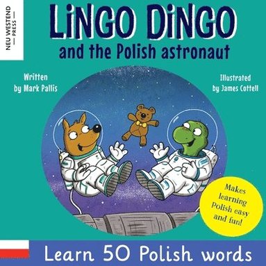 bokomslag Lingo Dingo and the Polish astronaut