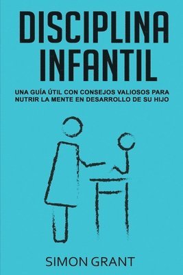 Simon Grant - Disciplina Infantil, Häftad