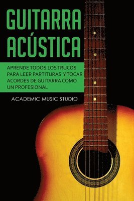 Academic Music Studio - Guitarra acústica, Häftad