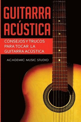 Academic Music Studio - Guitarra acústica, Häftad