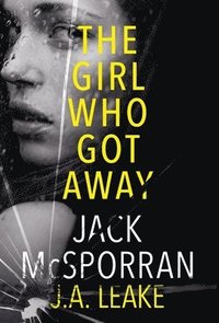bokomslag Girl Who Got Away