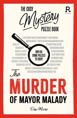 bokomslag The Cosy Mystery Puzzle Book - The Murder of Mayor Malady