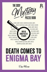 bokomslag Cosy Mystery Puzzle Book - Death Comes To Enigma Bay