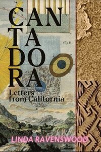 bokomslag Cantadora - Letters from California