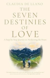 bokomslag The Seven Destinies of Love