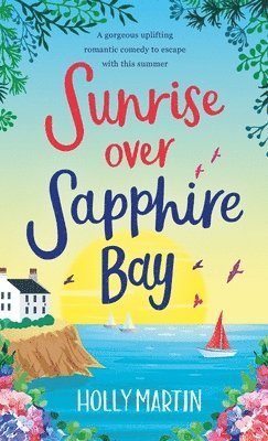 Sunrise Over Sapphire Bay