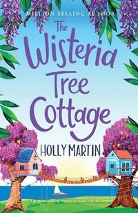 bokomslag The Wisteria Tree Cottage