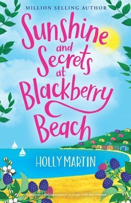 Sunshine and Secrets at Blackberry Beach 1